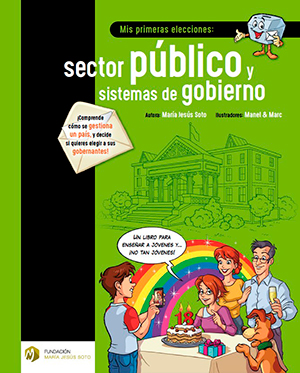 Imagen del libro Mis primeras elecciones: sector público y sistemas de gobierno
